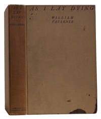 As I Lay Dying by Faulkner, William - 1930