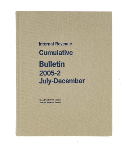 Internal Revenue Cumulative Bulletin. 2005-2 July-December