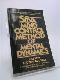 Silva Mind Control Method of Mental Dynamics