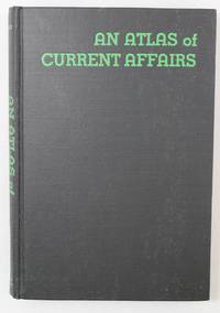 An Atlas of Current Affairs by J. F. Horrabin - 1934