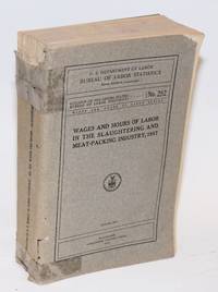 image of Wages and hours of labor in the slaughtering and meat-packing industry, 1917