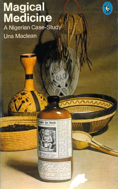 Magical medicine. A Nigerian case-study.
