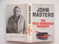 The Field-marshal&#039;s memoirs by Masters, John - 1975