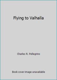 Flying to Valhalla