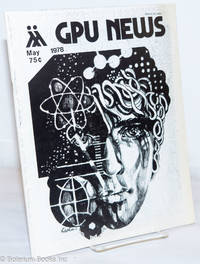 GPU News vol. 7, #8, May 1978 by Gay People's Union, Miguel Pinero, Sam Edwards, Lee C. Rice, Ross Berliner, Judith Krantz, Nicholas Patricca, Douglas Derek Roome, Verne L. & Bonnie Bullough, Allen Todd, Ted Horner, et al - 1978