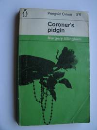 Coroner's Pidgin aka Pearls Before Swine by Margery Allingham - Paperback - Reprint - 1964 - from Scene of the Crime Books, IOBA (SKU: biblio11043)