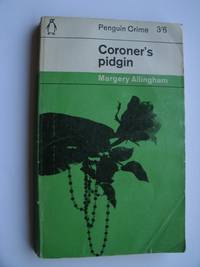 Coroner&#039;s Pidgin aka Pearls Before Swine by Allingham, Margery - 1964