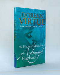The Healing Miracles of Archangel Raphael