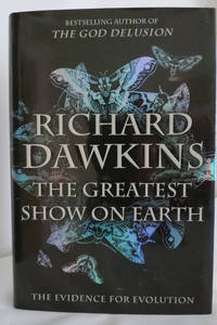 image of THE GREATEST SHOW ON EARTH The Evidence for Evolution (DJ protected by clear, acid-free mylar cover)