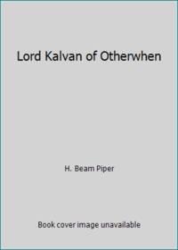 cover of Lord Kalvan of Otherwhen