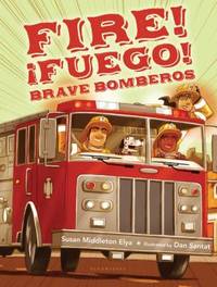 Fire! IFuego! : Brave Bomberos