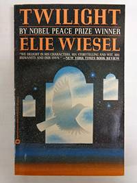 Twilight by Elie Wiesel - October 1, 1989