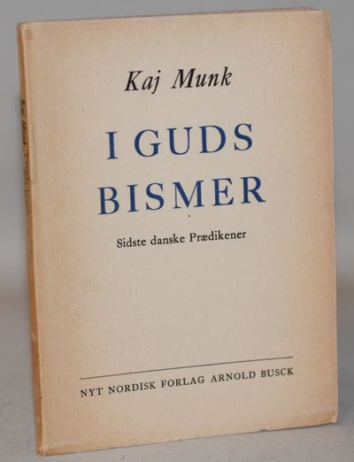 I guds bismer - Sidste danske prædikener.