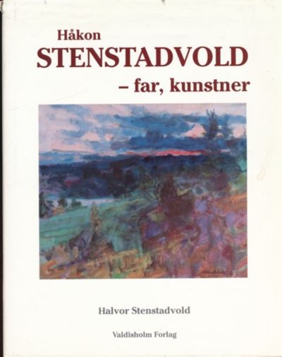 Håkon Stenstadvold . -far, kunstner