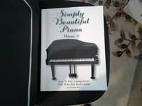 SIMPLY BEAUTIFUL PIANO VOLUME 2 EASY TO PLAY ARRANGEMENTS THAT MAKE YOU SOUND GREAT by PRESTON KEYS - 2009