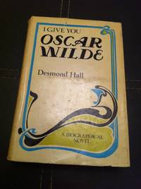 I Give You Oscar Wilde