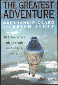 Greatest Adventure: The Balloonists Own Epic Tale