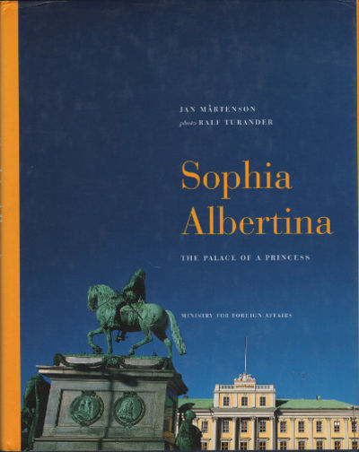 SOPHIA ALBERTINA. The Palace of a Princess.