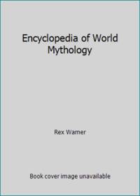Encyclopedia of World Mythology