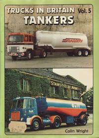 image of Trucks in Britain Volume 5 : Tankers
