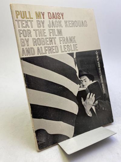 Pull My Daisy. Text ad-libbed by Jack Kerouac for…