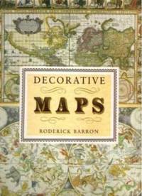 DECORATIVE MAPS With Forty Full-Color Plates