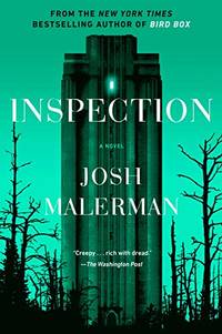 Inspection: a novel by Malerman, Josh