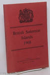 British Solomon Islands: Report for the Year 1968