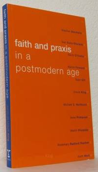 Faith and praxis in a postmodern age.