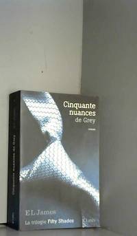 Cinquante nuances de Grey by E L James - 2012