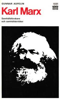 Karl Marx. Samhällsforskare och samhällskritiker.