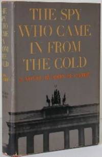 The Spy Who Came In From the Cold by Le Carre, John