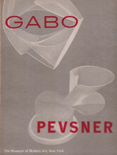 Naum Gabo, Antoine Pevsner. Introduction by…