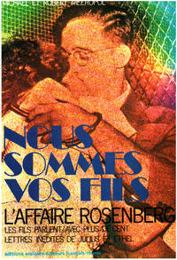 Nous sommes vos fils : L'affaire Rosenberg : Les fils parlent avec plus de 100 lettres inédites de… by Michael Et Robert MEEROPOL
- 1975
- from philippe arnaiz (SKU: 154113)