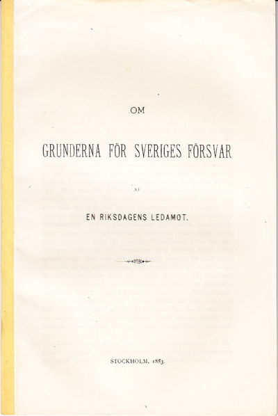 Om grunderna för Sveriges försvar af en…