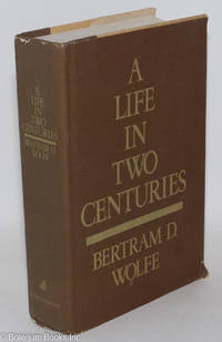 cover of A life in two centuries: an autobiography