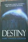 Dawn to Destiny