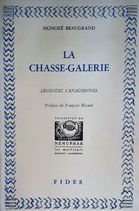 image of La chasse-galerie: Légendes canadiennes