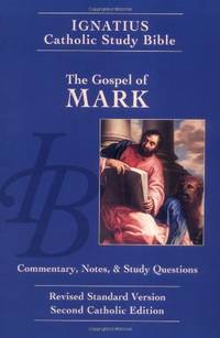 Mark: No. 2 (Ignatius Catholic Study Bible S.)