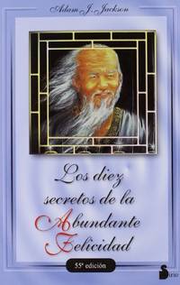 Los 10 Secretos de la Abundante Felicidad