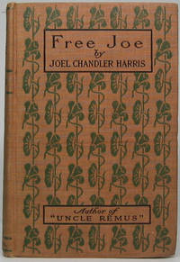 Free Joe and Other Georgian Sketches by HARRIS, Joel Chandler - 1901