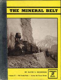 cover of The Mineral Belt: An Illustrated History, Volume II: Old South Park- Across the Great Divide