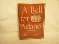 A Bell for Adano by Hersey, John - 1944