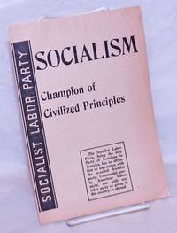 Socialism: champion of civilized principles