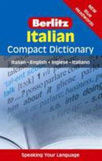 Berlitz Italian Compact Dictionary : Italian-English/Inglese-Italiano