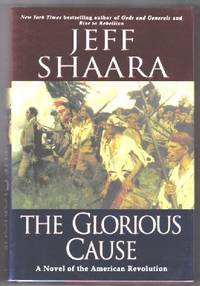 image of The Glorious Cause - 1st Edition/1st Printing