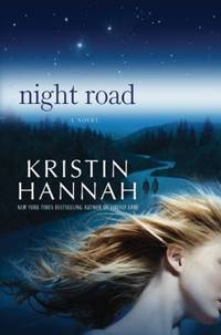 Night Road by Hannah, Kristin - 2011