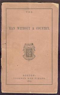 The Man Without a Country by HALE, Edward Everett - 1865