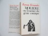 MoliÃ¨re ou l&#039;essence du gÃ©nie comique by Fernandez, Ramon - 1979