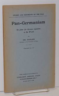 image of Pan-Germanism, its plans for German expansion in the world. Translated by J. S.